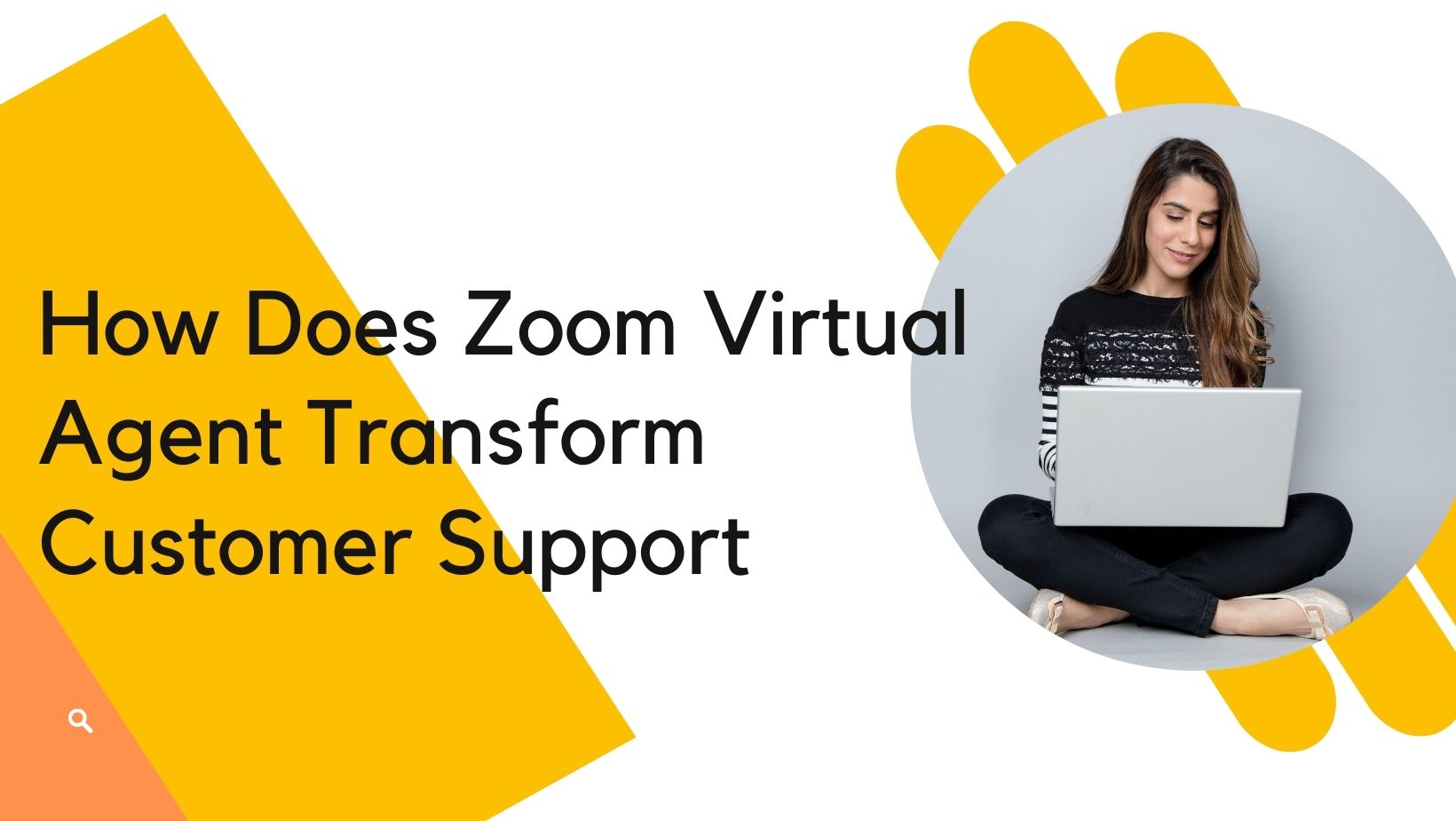 How Does Zoom Virtual Agent Transform Customer Support