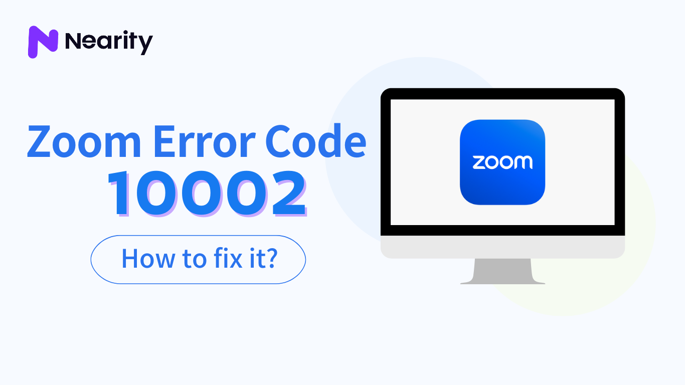 How to Fix Zoom Error Code 10002