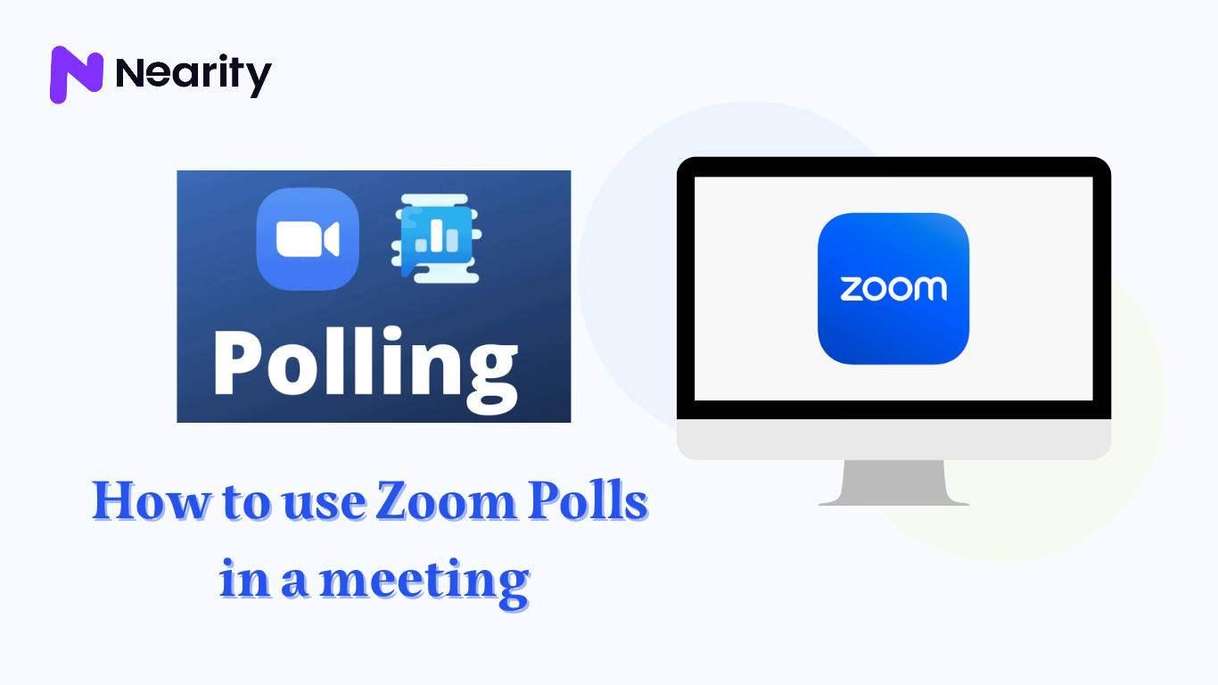 Meetings with Zoom Polls: Boost Efficiency and Productivity