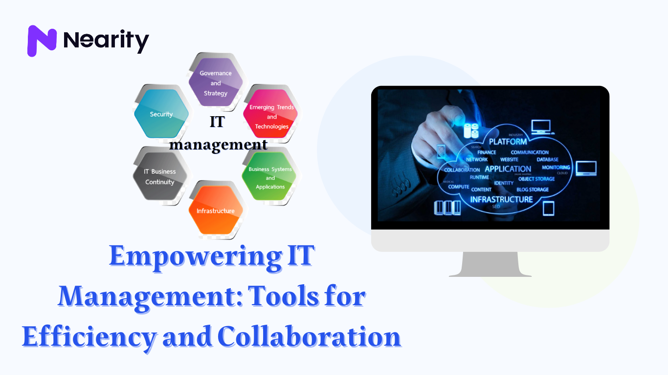 Empowering IT Management: Tools for Efficiency and Collaboration